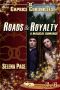 [Caprice Chronicles 03] • Roads & Royalty (Caprice Chronicles Book 3)